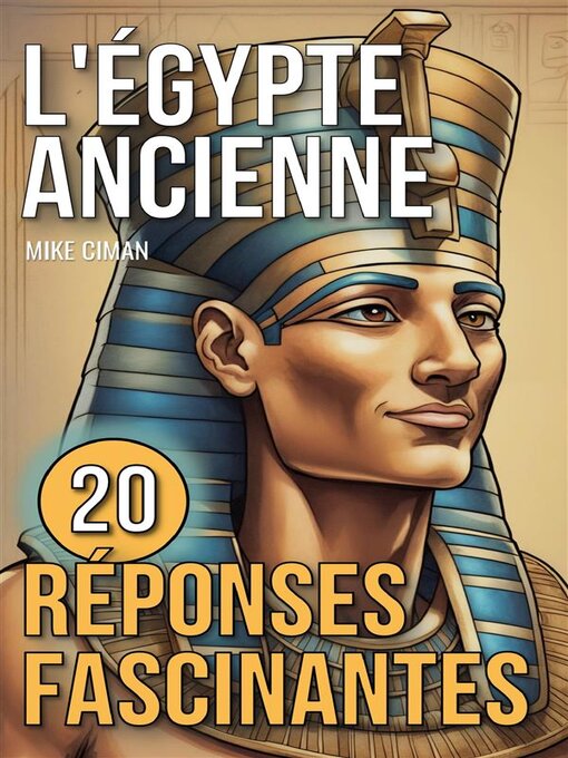 Title details for L'Égypte Ancienne by Mike Ciman - Available